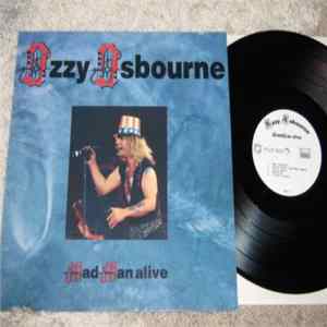Ozzy Osbourne - Mad Man Alive Mp3