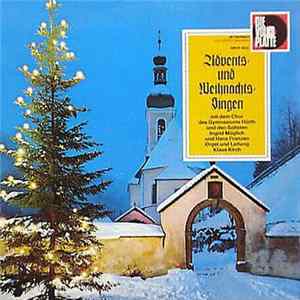 Chor Des Gymnasiums Hürth / Ingrid Müglich / Hans Franzen - Advents- Und Weihnachtssingen Mp3