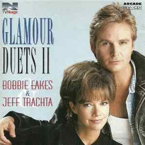 Bobbie Eakes & Jeff Trachta - Glamour Duets II Mp3
