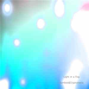 Voile - Light In A Fog Mp3