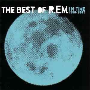 R.E.M. - In Time: The Best Of R.E.M. 1988-2003 Mp3