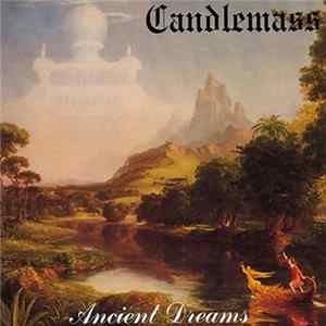Candlemass - Ancient Dreams Mp3