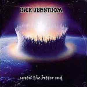 Rick Renstrom - Until The Bitter End Mp3