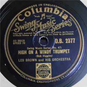 Les Brown And His Orchestra - High On A Windy Trumpet / Lover's Leap Mp3