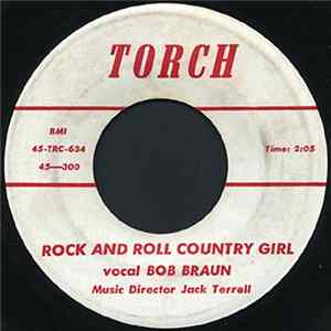 Bob Braun - Rock And Roll Country Girl Mp3