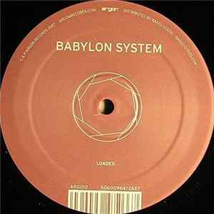 Babylon System - Loaded / Dancin Shoes Mp3