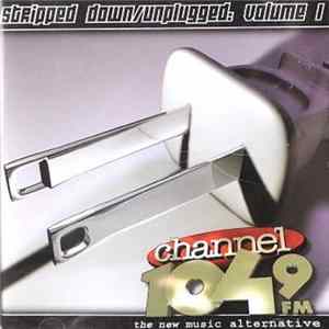 Various - Channel 104.9 Stripped Down/Unplugged: Volume 1 Mp3