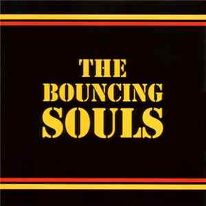 The Bouncing Souls - The Bouncing Souls Mp3