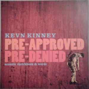 Kevn Kinney - Pre-Approved Pre-Denied Mp3