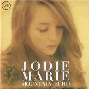 Jodie Marie - Mountain Echo Mp3