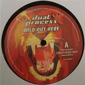 Dual Process - Wild Out Here / Street Violence Mp3