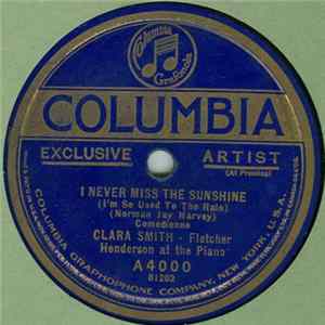 Clara Smith, Fletcher Henderson - I Never Miss The Sunshine (I'm So Used To The Rain) / Awful Moanin' Blues Mp3