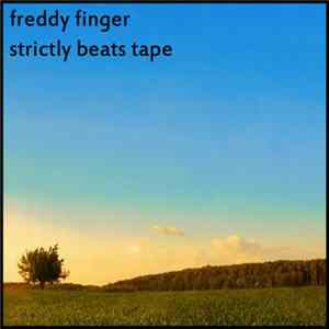 Freddy Finger - Strictly Beats Tape Mp3