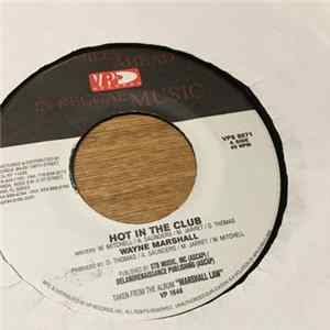 Wayne Marshall - Hot In The Club Mp3