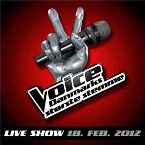 Various - Voice - Danmarks Største Stemme - Live Show 18. Feb. 2012 Mp3