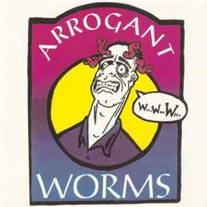 The Arrogant Worms - The Arrogant Worms Mp3