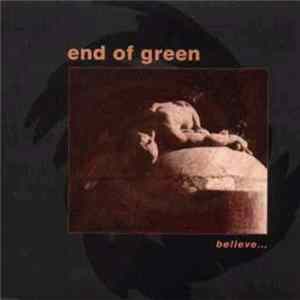 End Of Green - Believe... Mp3