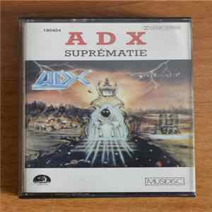 ADX - Suprematie Mp3