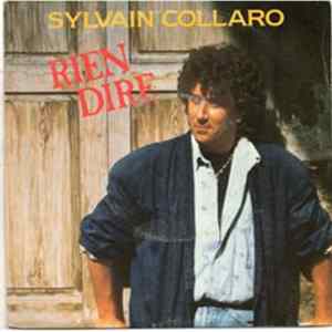 Sylvain Collaro - Rien Dire Mp3