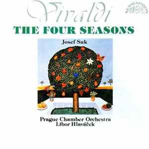 Antonio Vivaldi / Josef Suk, Prague Chamber Orchestra, Libor Hlaváček - The Four Seasons Mp3