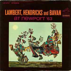 Lambert, Hendricks & Bavan - At Newport '63 Mp3