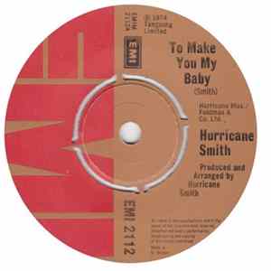 Hurricane Smith - To Make You My Baby Mp3