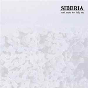 Anni Hogan And Itchy Ear - Siberia Mp3