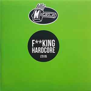 Chosen Few - Fucking Hardcore Mp3