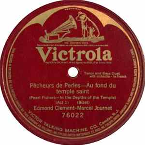 Edmond Clement - Marcel Journet - Pêcheurs de Perles - Au Fond Du Temple Saint Mp3