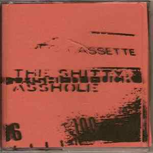 Shitty Asshole - Flushed Fuck Mp3