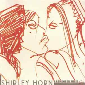 Shirley Horn - I Remember Miles Mp3