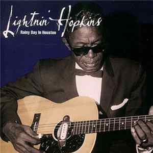 Lightnin' Hopkins - Rainy Day In Houston Mp3