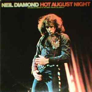 Neil Diamond - Hot August Night Mp3