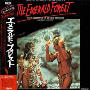 Junior Homrich With Brian Gascoigne - The Emerald Forest - Original Motion Picture Soundtrack Mp3