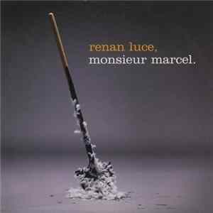 Renan Luce - Monsieur Marcel Mp3