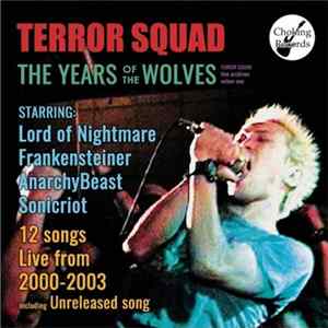Terror Squad - The Years Of The Wolves Mp3