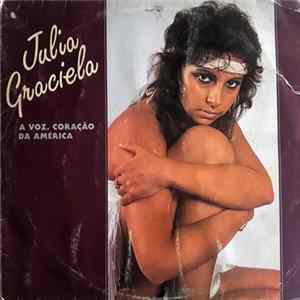 Júlia Graciela - A Voz, Coração Da América Mp3
