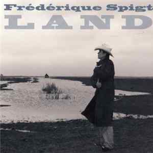 Frédérique Spigt - Land Mp3