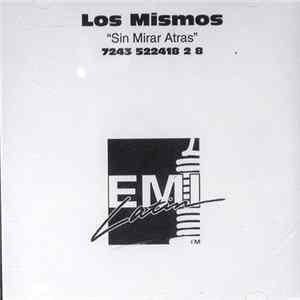 Los Mismos - Sin Mirar Atras Mp3
