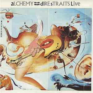Dire Straits - Alchemy - Dire Straits Live Mp3