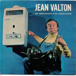 Jean Valton - Les Tribulations D'un Installateur Mp3