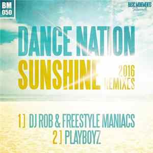 Dance Nation - Sunshine (2016 Remixes) Mp3