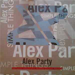 Alex Party - Simple Things Mp3