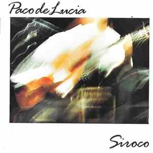 Paco De Lucia - Siroco Mp3