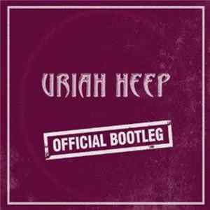 Uriah Heep - Official Bootleg 01.12.2011 Wulfrun Hall Wolverhampton Mp3