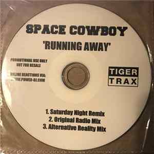 Space Cowboy - Running Away Mp3