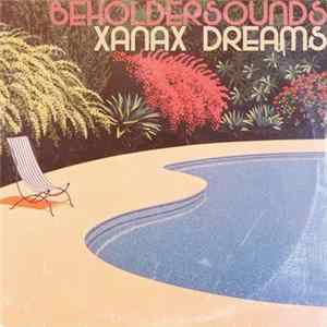 BeholderSounds - Xanax Dreams Mp3