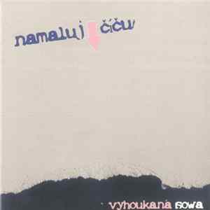 Vyhoukaná Sowa - Namaluj Číču Mp3
