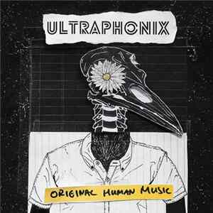 Ultraphonix - Original Human Music Mp3