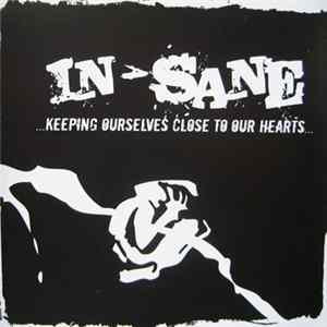 In-Sane - ...Keeping Ourselves Close To Our Hearts... Mp3